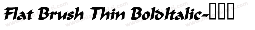 Flat Brush Thin BoldItalic字体转换
